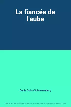 Couverture du produit · La fiancée de l'aube