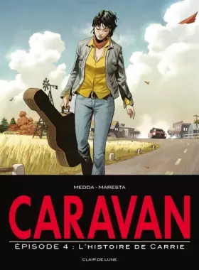 Couverture du produit · Caravan, Tome 4 : L'histoire de Carrie