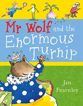 Couverture du produit · Mr Wolf and the Enormous Turnip