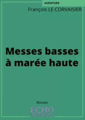 Couverture du produit · Messes basses à marée haute