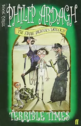 Couverture du produit · Terrible Times (The Eddie Dickens Trilogy, Book 3)
