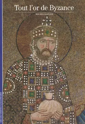 Couverture du produit · Broché - Tout l or de byzance