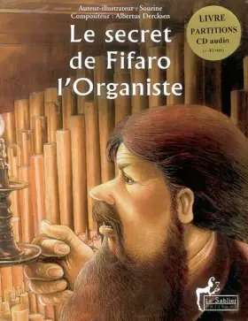 Couverture du produit · Le Secret de Fifaro l'organiste (livre-partitions-CD audio)
