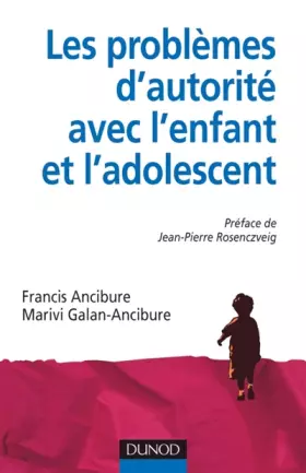 Couverture du produit · Les problèmes d'autorité avec l'enfant et l'adolescent