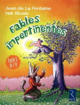 Couverture du produit · Fables impertinentes Cycle 3 6e/5e