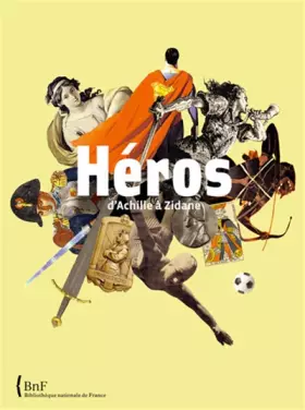 Couverture du produit · Héros. D'achille à Zidane