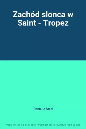 Couverture du produit · Zachód slonca w Saint - Tropez