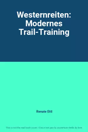 Couverture du produit · Westernreiten: Modernes Trail-Training