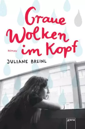 Couverture du produit · Graue Wolken im Kopf: Originalausgabe: