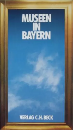 Couverture du produit · Museen in Bayern