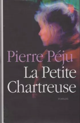 Couverture du produit · La petite chartreuse