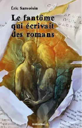 Couverture du produit · Le Fantôme Qui Ecrivait des Romans