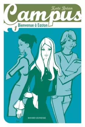 Couverture du produit · CAMPUS TOME 1 BIENVENUE A EASTON