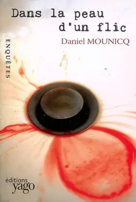 Couverture du produit · Dans la peau d'un flic : Enquêtes