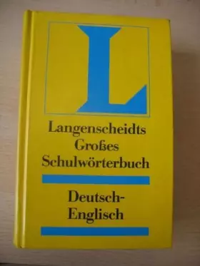 Couverture du produit · Langenscheidt Grosse Schulwörterbücher: Deutsch-Englisch