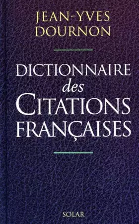 Couverture du produit · Dictionnaire des citations françaises