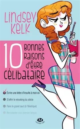 Couverture du produit · 10 bonnes raisons d'être célibataire