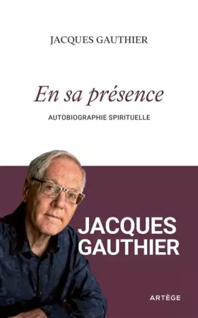 Couverture du produit · En sa présence: Autobiographie spirituelle