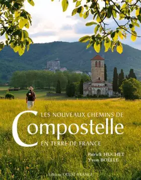 Couverture du produit · Les nouveaux chemins de Compostelle en terre de France