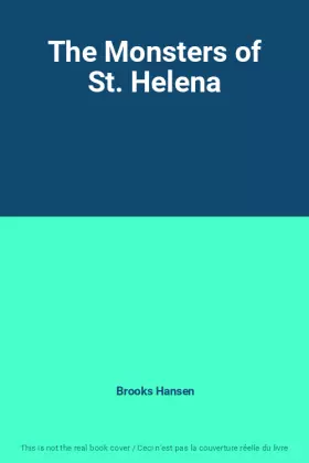 Couverture du produit · The Monsters of St. Helena