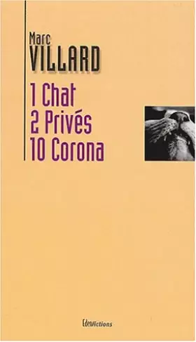 Couverture du produit · Un chat, deux privés, dix Corona