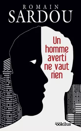 Couverture du produit · Un homme averti ne vaut rien