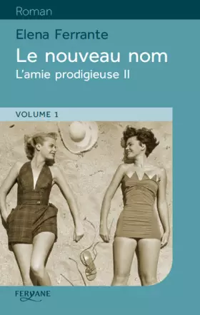 Couverture du produit · L'amie prodigieuse, Tome 2 : Le nouveau nom