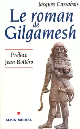 Couverture du produit · Le roman de Gilgamesh