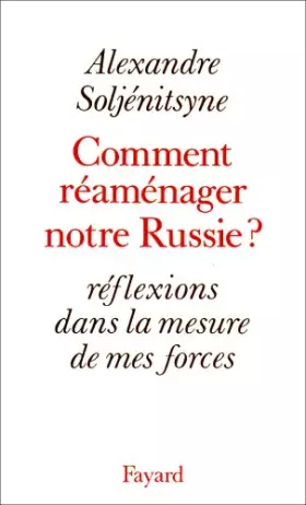 Couverture du produit · Comment réaménager notre Russie ?