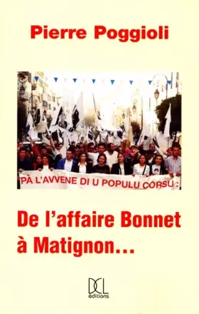 Couverture du produit · De l'affaire bonnet a matignon