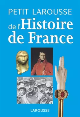 Couverture du produit · Petit Larousse de l'Histoire de France