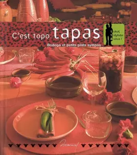 Couverture du produit · C'est topo tapas : Bodega et petits plats sympas