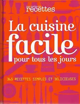 Couverture du produit · La cuisine facile pour tous les jours