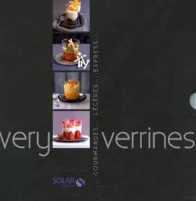 Couverture du produit · Very verrines, coffret en 3 volumes : Verrines légères Verrines express Verrines gourmandes