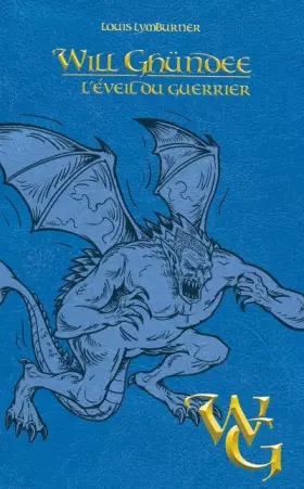 Couverture du produit · Will Ghundee - tome 6 l'éveil du guerrier