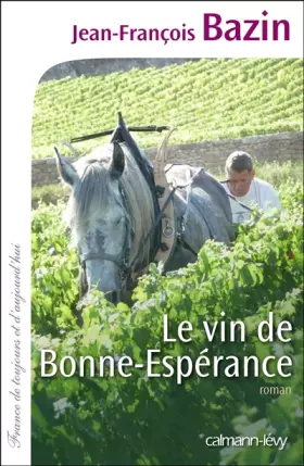 Couverture du produit · Le Vin de bonne espérance