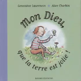Couverture du produit · Mon Dieu, que la terre est jolie