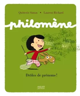 Couverture du produit · Philomène: Drôles de prénoms ?