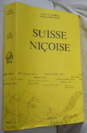 La Suisse niçoise (Les Grandes heures du CAF) -  Victor de Cessole et  Fernand Noetinger