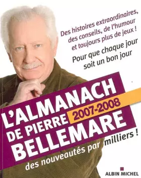 Couverture du produit · L'Almanach de Pierre Bellemare : Pour que chaque jour soit un bon jour N° 4