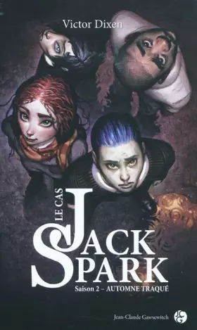 Couverture du produit · Automne Traqué - Le cas Jack Spark, tome 2