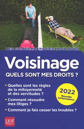 Couverture du produit · Voisinage, quels sont mes droits ? 2022
