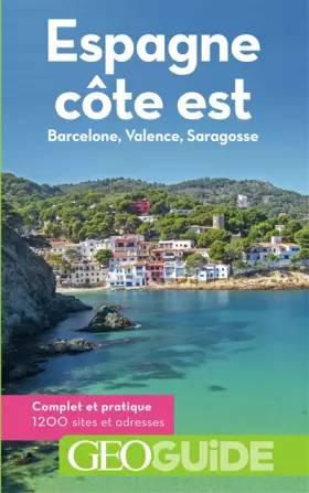 Couverture du produit · Espagne, côte est: Barcelone, Valence, Saragosse