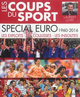 Les coups du sport spécial Euro -  Laurent Luyat