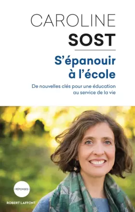 Couverture du produit · S'épanouir à l'école: De nouvelles clés pour une éducation au service de la vie