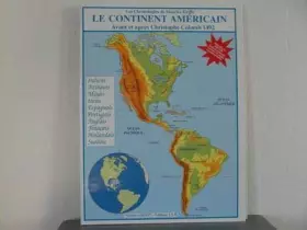 Le Continent Americain Avant Et Apres Christophe Colomb: 1492 -  Maurice Griffe