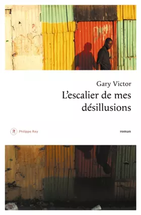 Couverture du produit · L'Escalier de mes désillusions
