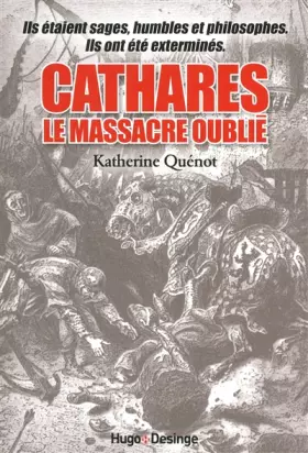 Couverture du produit · Cathares le massacre oublié
