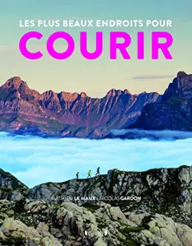 Couverture du produit · Les plus beaux endroits pour courir