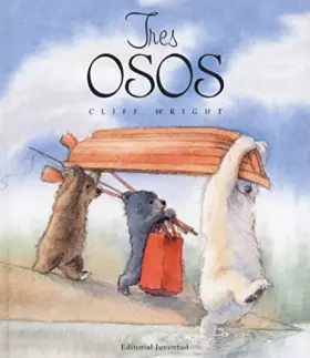 Couverture du produit · Tres osos (GRANDES ALBUMES ILUSTRADOS)